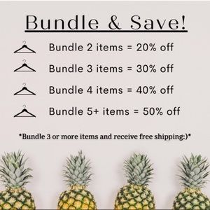 BUNDLE AND SAVE !